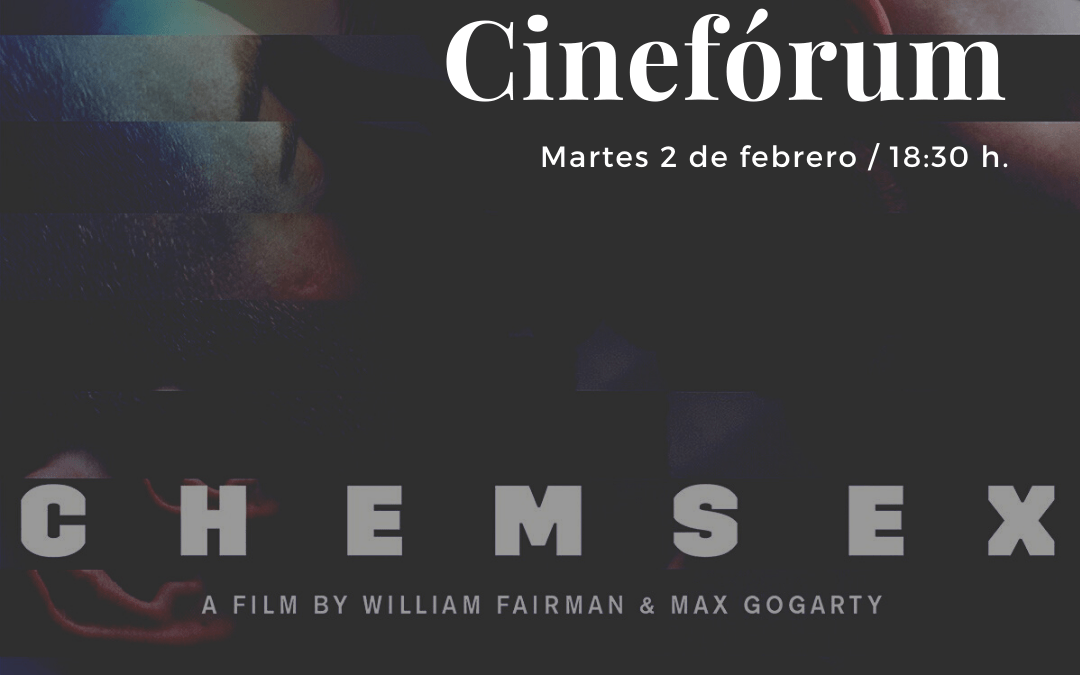 Cinefórum Chemsex (2015)